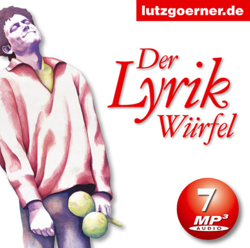 Illustration eines Mannes in einem weiten Hemd, der zwei gr&uuml;ne Kugeln h&auml;lt, mit dem Text "Der Lyrik W&uuml;rfel" und "7 MP3" auf rotem Hintergrund.