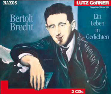 CD-Cover. Gemaltes Portr&auml;t von Bertolt Brecht in einem Anzug, der auf einem Stuhl sitzt, mit Texten "Bertolt Brecht" und "Ein Leben in Gedichten" auf blauem Hintergrund.