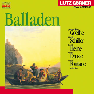 Gr&uuml;nes CD-Cover mit dem Titel "Balladen" und einer Illustration von Menschen in einem Boot auf einem Fluss. Links sind Berge im Hintergrund. Rechts stehen Namen wie Goethe, Schiller, Heine, Droste und Fontane. Oben rechts ist ein rotes Logo mit dem Namen Lutz G&ouml;rner.