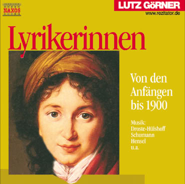 CD-Cover mit einem Portr&auml;t Droste-H&uuml;lshoffs mit braunem Haar und rotem Schal, der Titel "Lyrikerinnen" und der Text "Von den Anf&auml;ngen bis 1900" sind sichtbar.
